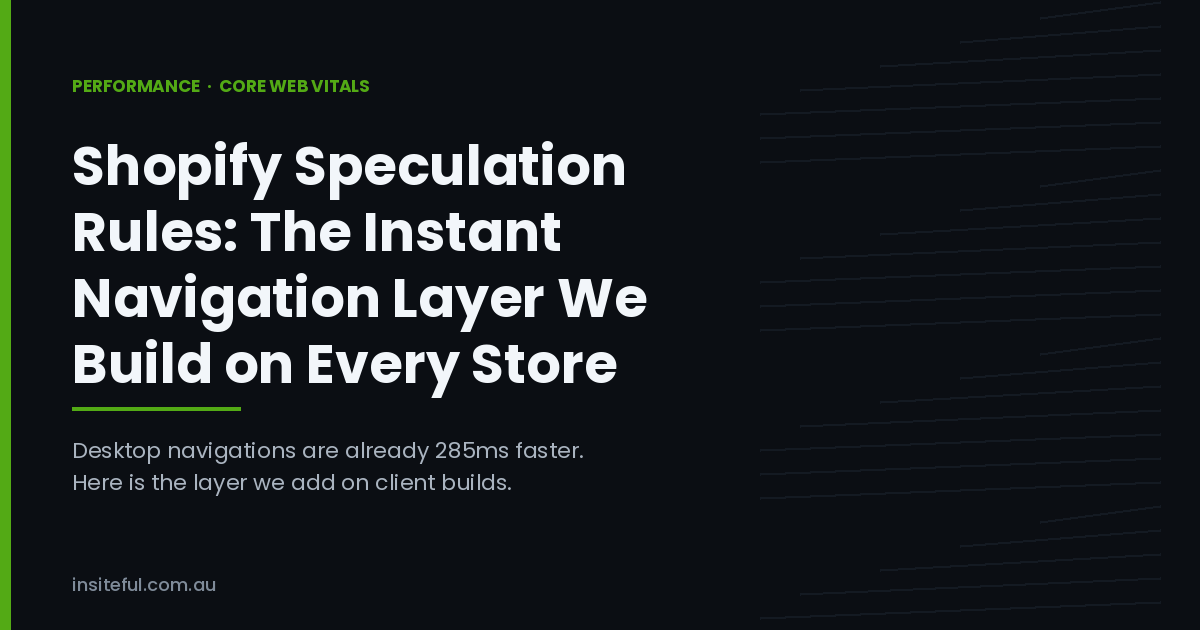 Shopify Speculation Rules: the instant navigation layer we build on every store